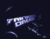 Fantastic Dream