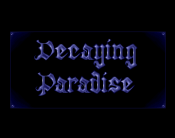 Decaying Paradise