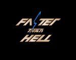 Faster than Hell