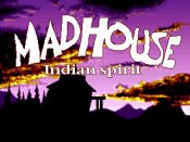 Madhouse - Indian Spirit